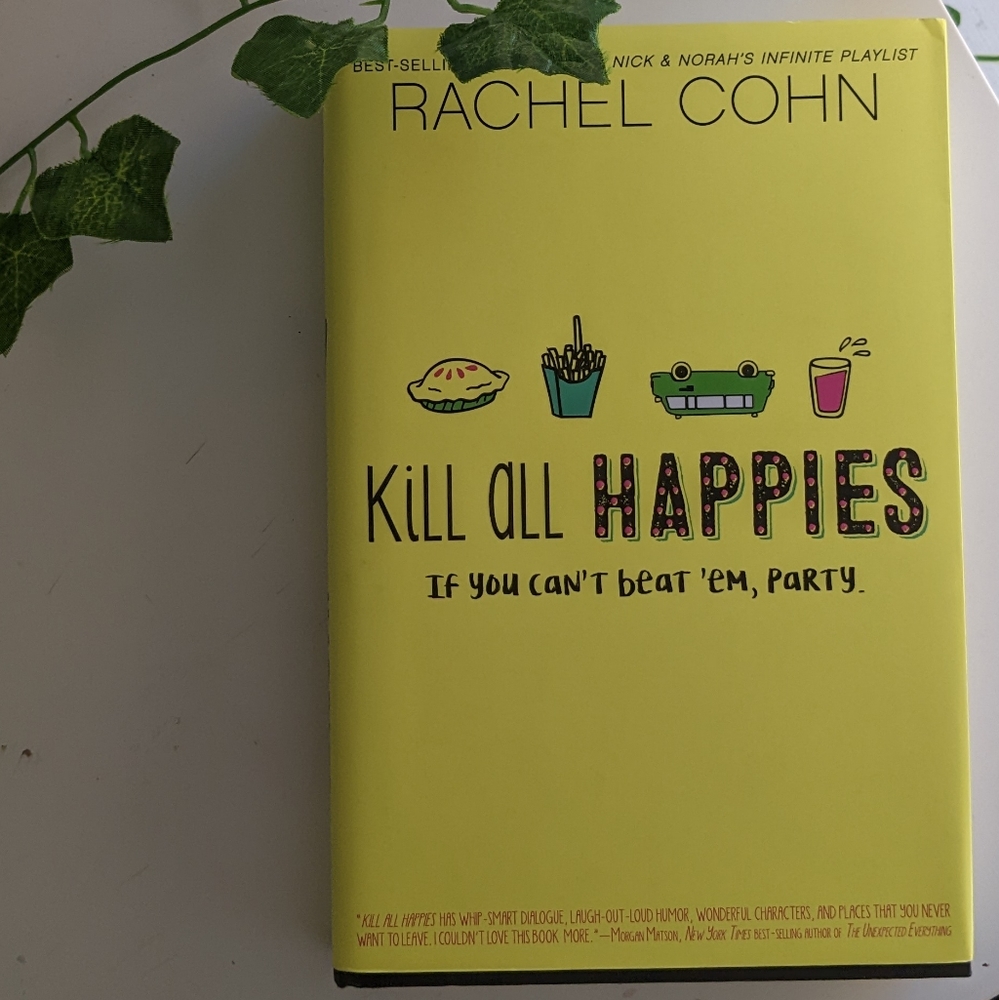 "Kill All Happies" by Rachel Cohn - SIGNED & LIMITED EDITION